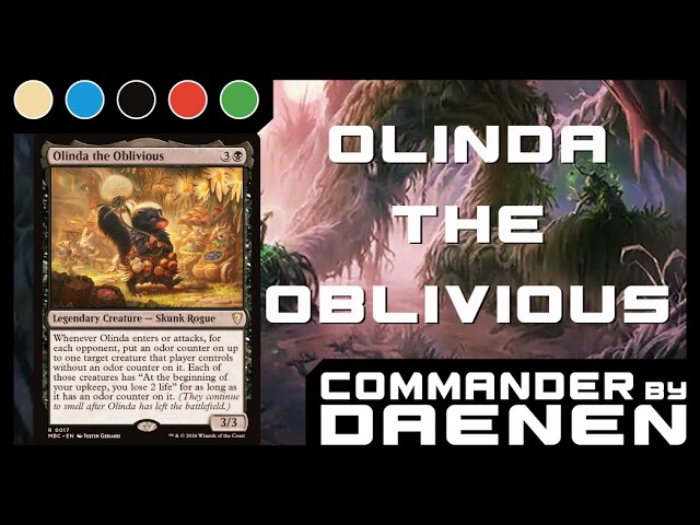 Commander Deck Tech - Olinda the Oblivious