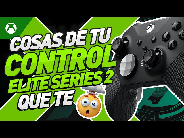 Conoce todo lo que puede hacer tu control Elite Series 2