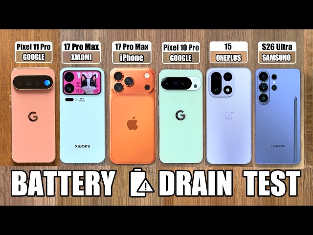 Pixel 11 Pro XL vs iPhone 17 Pro Max / Samsung S26 Ultra / Xiaomi / OnePlus - BATTERY DRAIN TEST!
