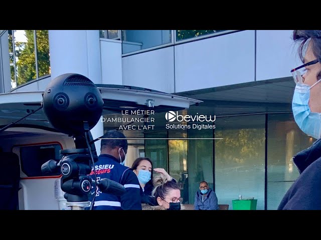 BEVIEW : Être ambulancier - vidéo 360 promotion métier pour l’AFT