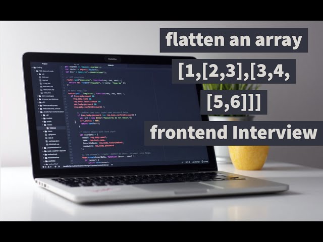 Flatten an array - frontend/Javascript Interview Question