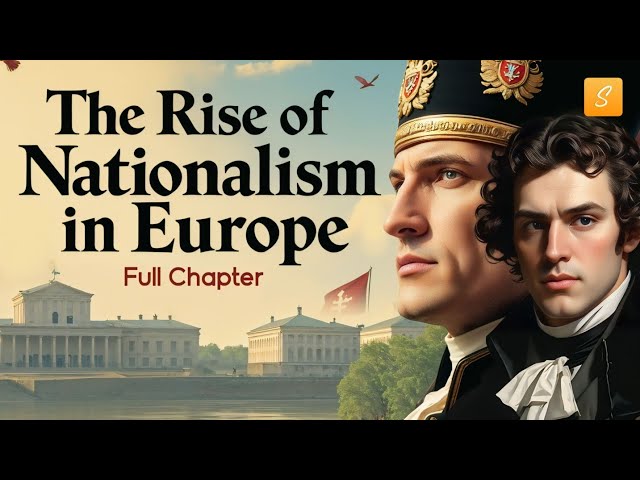 The Rise of Nationalism in Europe Class 10 Full Chapter | Class 10 History Chapter 1 | Sunlike study