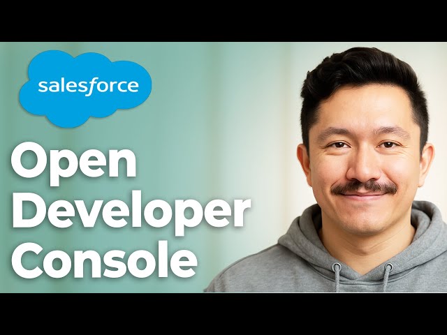 How To Open Developer Console In Salesforce Salesforce Developer Tutorials [2025 Guide]