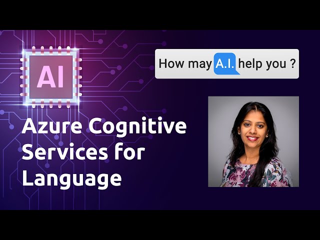 Intro to Azure Cognitive Services for Language | How may A.I. help you ? Episode 1