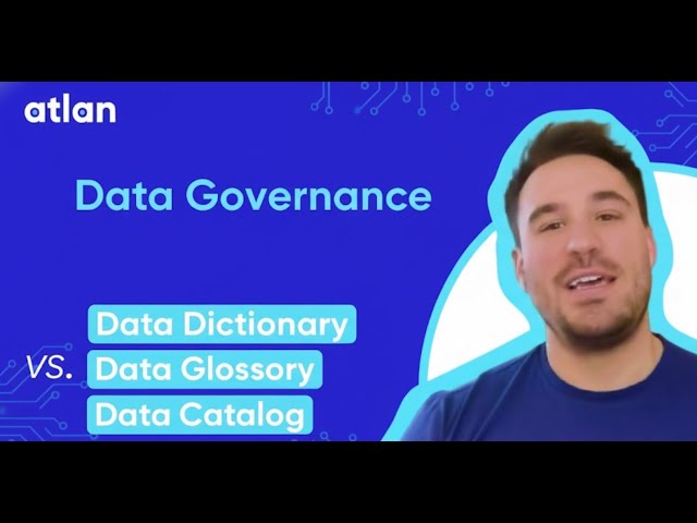 Data Governance 101: Data Dictionary vs Glossary vs Catalog Explained