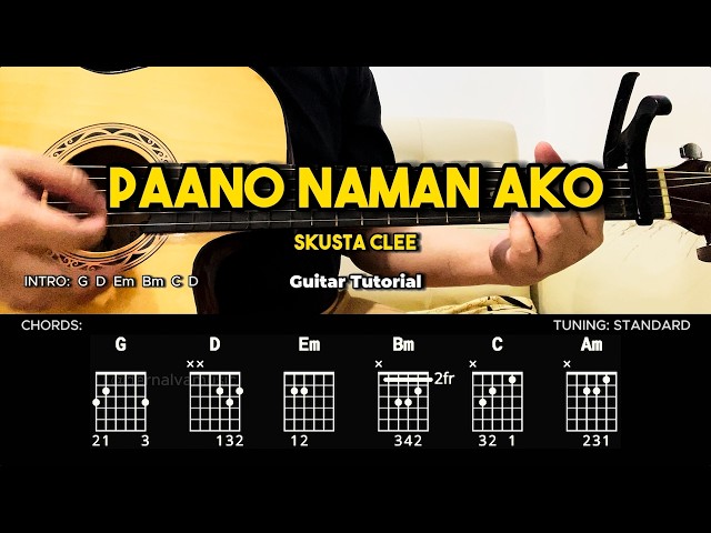Paano Naman Ako - Skusta Clee | Easy Guitar Tutorial For Beginners (CHORDS & LYRICS) #guitarlesson