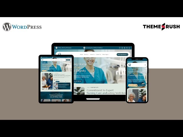 How to Install & Customize – Nursing Home Care WordPress Website Template | Launch Fast!