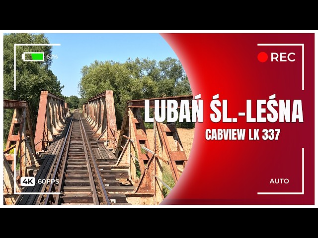 🚆CABVIEW 4K | Lubań Śląski - Leśna | LK337🚆
