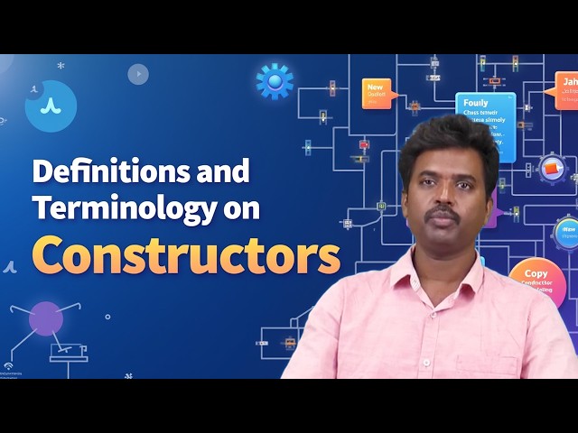 Definitions and Terminology  on  Constructors by Dr.  A Naresh Kumar