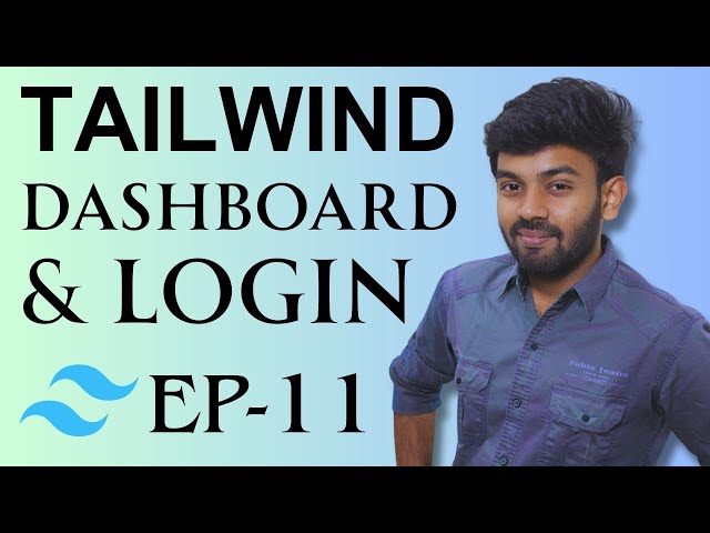 Dashboard & Login Page in Tailwind  | Tailwind CSS Ep- 11 | code io - Tamil