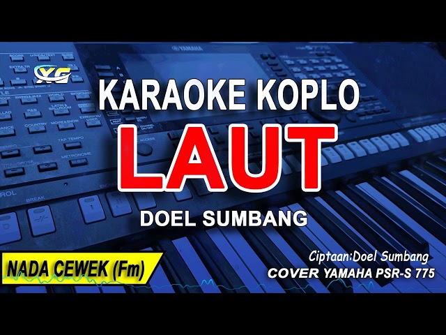LAUT - KARAOKE NADA CEWEK (DOEL SUMBANG)