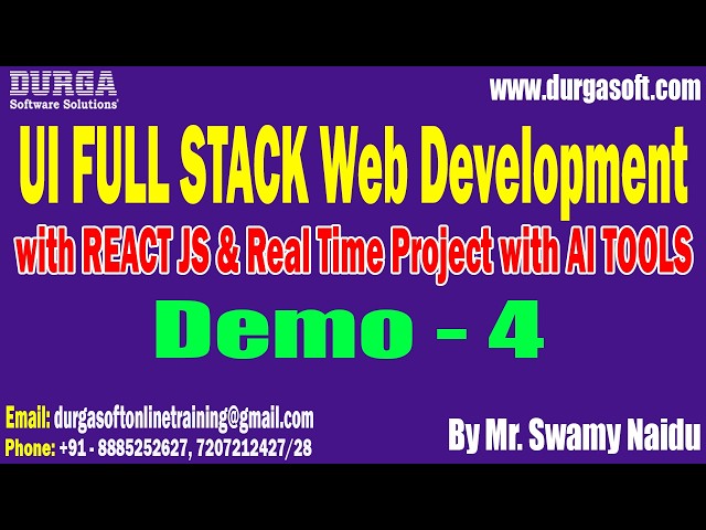 UI FULL STACK Web Development tutorials || Demo - 4 || by Mr. Swamy Naidu On 25-06-2026 @8PM (IST)