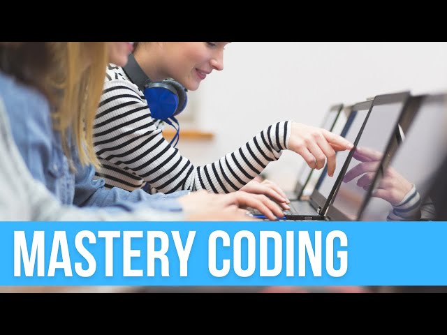 MASTERY CODING | Computer Science Programs for All Students!