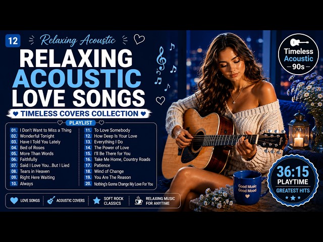 Relaxing Acoustic Love Songs | Timeless Covers Collection