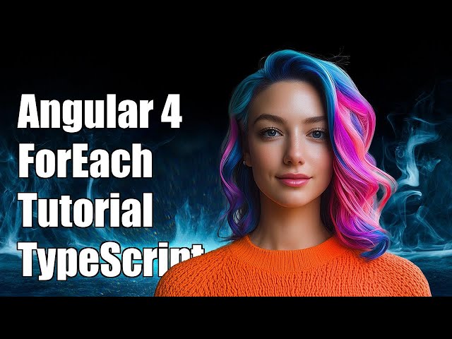Angular 4 ForEach Tutorial: Using ForEach in TypeScript Explained