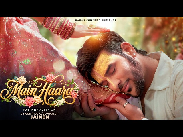 Main Haara EXTENDED VERSION | Jain | Paras Chhabra | Radha Rani Song