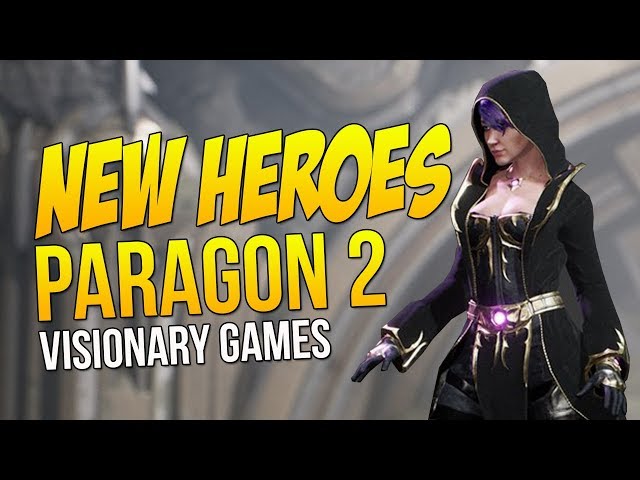 PARAGON 2 WITH NEW HEROES?! (Visionary Games Project Phoenix Rising)