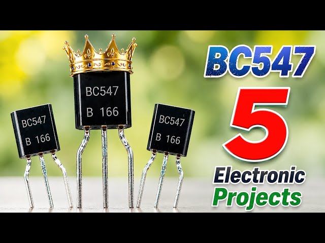 Top 5 Electronics Projects With BC547 Transistor