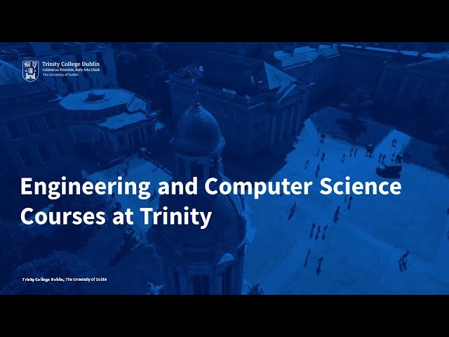 Overview of Engineering and Computer Science Courses at Trinity