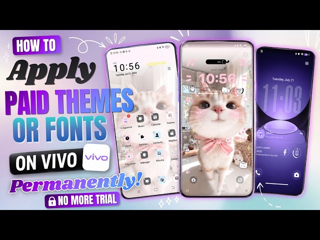 Apply Paid Themes or Fonts on Vivo for FREE (Fix 5-minute trial)