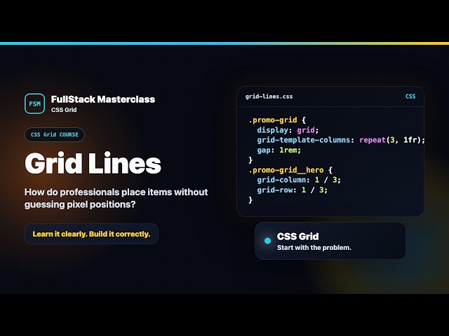 Grid Lines Explained | FullStack Masterclass CSS Grid Course