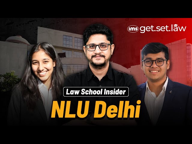 All about NLU Delhi ft. Suhani Gupta and Parth Gupta | Law School Insider | Siddhant Singh