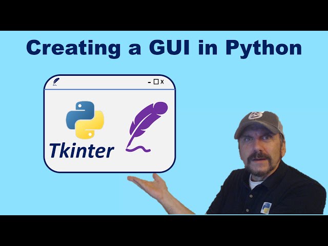 How to Create a GUI in Python using Tkinter
