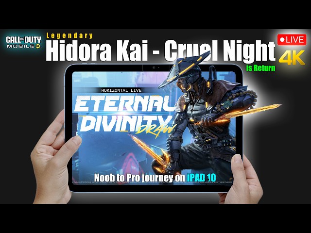 4k CODM LIVE  - Legendary Hidora Kai in Eternal Divinity Draw is Back in 2026| Codm Horizontal Live