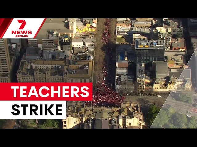 Victorian teachers strike over rejected pay deal | 7NEWS