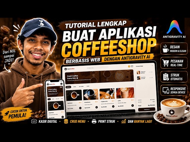 TUTORIAL LENGKAP! Cara Buat Aplikasi CoffeeShop Berbasis Web dengan Antigravity AI | Full CRUD