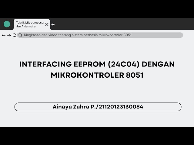INTERFACING EEPROM (24C04) DENGAN MIKROKONTROLER 8051