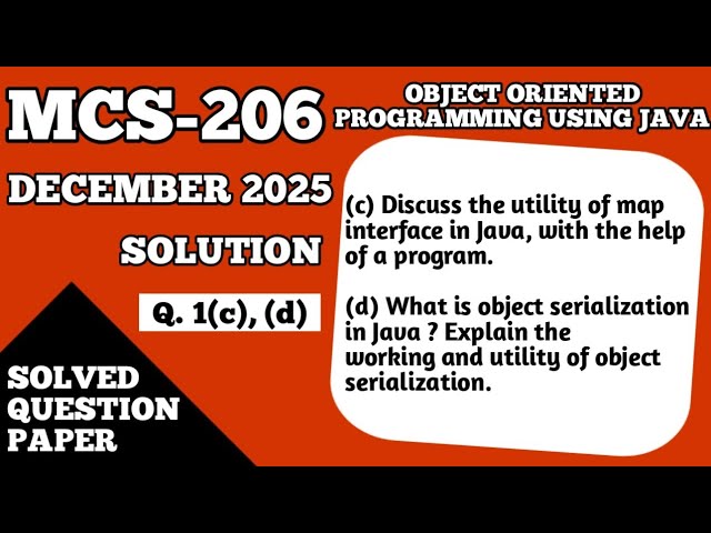 P2- Map Interface and Object Serialization in Java | Collection Framework | MCS 206 Important Ques