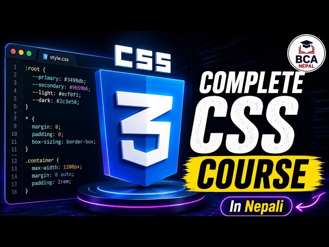 Complete CSS Course 2026 | Flexbox, Grid, Animation & Responsive Design | Nepali #bca #css #nepali 