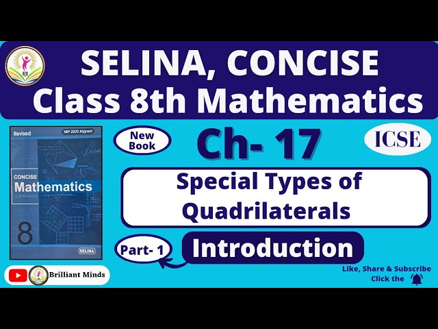 Class 8th ICSE | Selina Consise Math | Ch- 17 Special Types of Quadrilaterals, Introduction