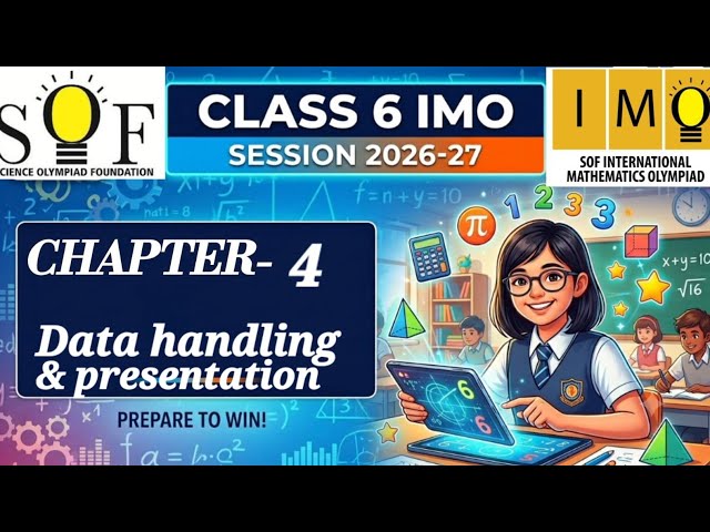 class 6 IMO | Chapter 4 : Data handling & presentation| Class 6 maths olympiad | SOF IMO 2026-27