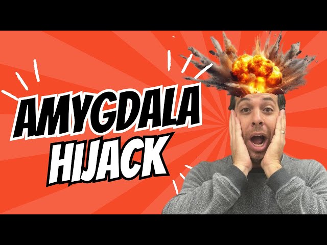 Your Brain on Panic: The Amygdala Hijack Explained