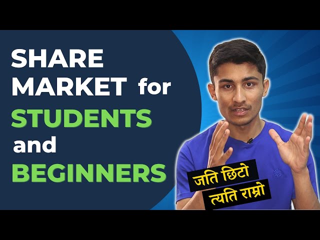 Share Market for Students and Beginners in Nepal - Investing Guide Video