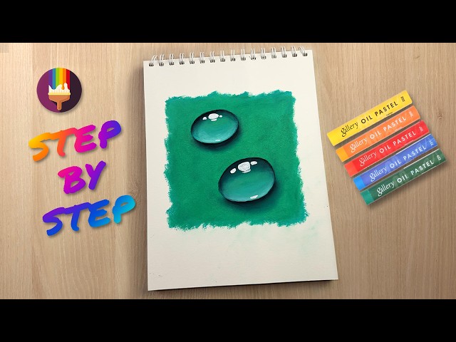 Realistic Water Drop Drawing with Oil Pastels Step by Step
