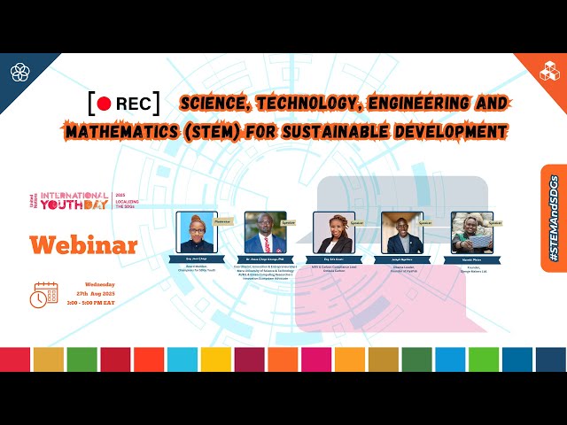 Science, Technology, Engineering and Mathematics for Sustainable Development - #STEMAndSDGs Webinar