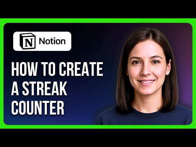 How To Create A Streak Counter In Notion