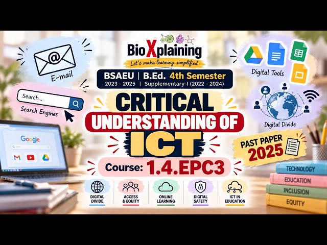 Critical Understanding of ICT | B.Ed. 4th Semester | BSAEU Course 1.4.EPC3 |Past Paper 2025|English 