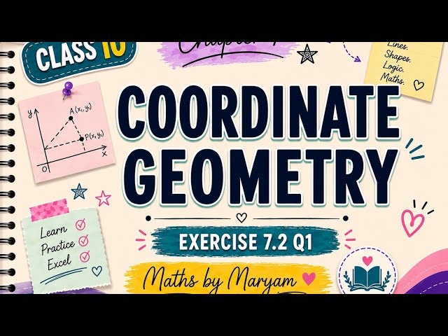 Class 10 Maths | Coordinate Geometry Exercise 7.2 | Q1 | NCERT Maths