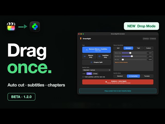 Editing starts with one drag — Greenlight Drop Mode (Beta)