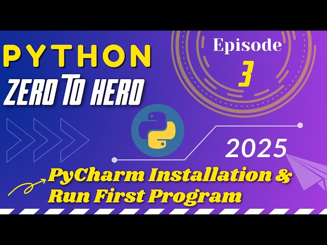 PyCharm Installation & Run First Program | Python Full Course | Episode 3