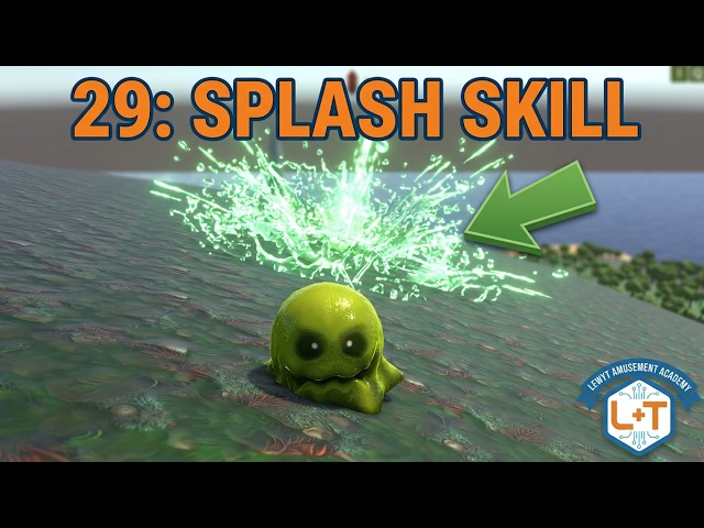 Unity Splash Skill & AoE Damage - LewyT Amusement Academy 29