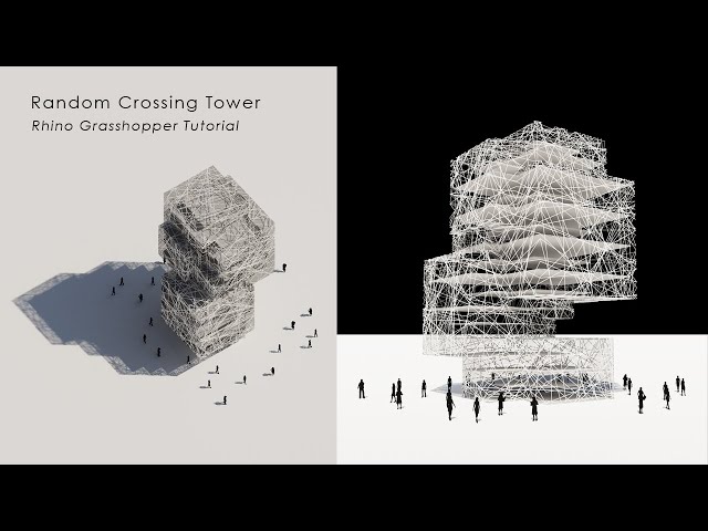 Random Crossing Tower Rhino Grasshopper Tutorial