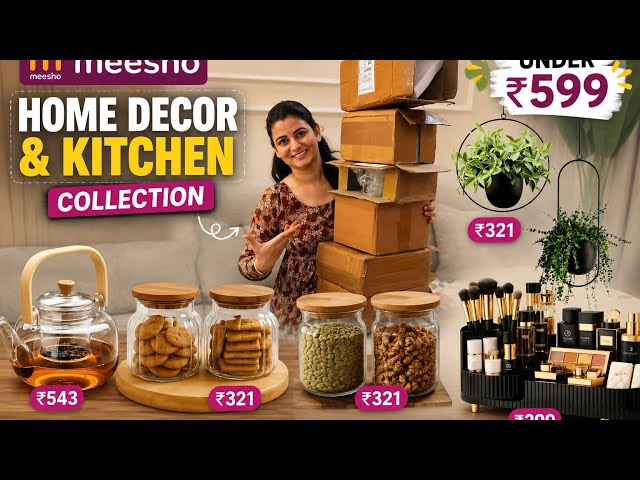 Meesho Home Decor & Kitchen Haul, Airtight Jars, Flower Pot, Kettle, Containers, Makeup Organizer