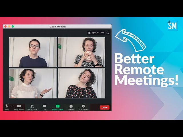 My 4 secrets to better remote meetings