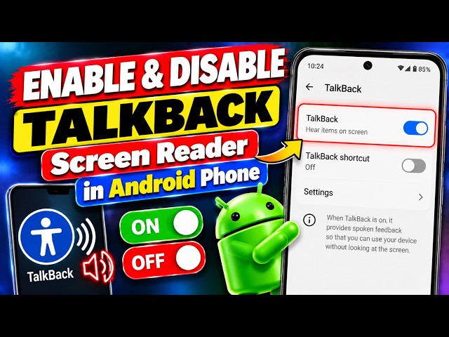 How to Enable & Disable Talkback Screen Reader in Android Phone Tutorial