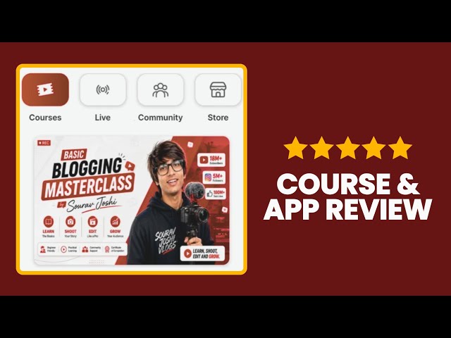 Sourav Joshi Vlogs Vlogging Course Masterclass and App Review